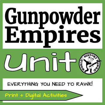 Preview of Islamic Gunpowder Empires Unit Bundle Reading Activities Simulation Project Test