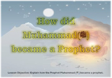 Islamic Studies: How did the Prophet Muhammad ﷺ became a Prophet?