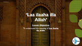 Islamic Studies: The Meaning of Laa ilaaha illa Allah