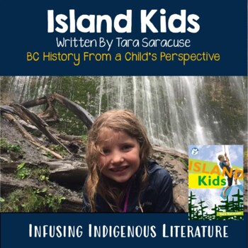 Preview of Island Kids Lessons - Integrating Language Arts and BC History