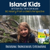 Island Kids Lessons - Integrating Language Arts and BC History