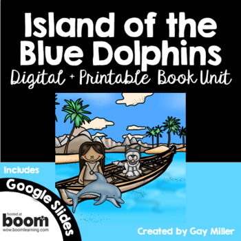 Preview of Island of the Blue Dolphins Novel Study: Digital + Printable Unit [Scott O'Dell]