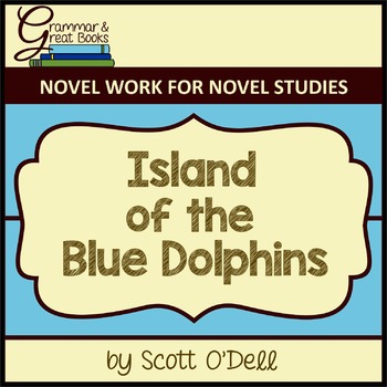 Preview of Island of the Blue Dolphins: CCSS-Aligned Novel Work