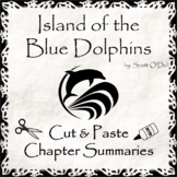 Island of the Blue Dolphins Cut & Paste Chapter Summaries