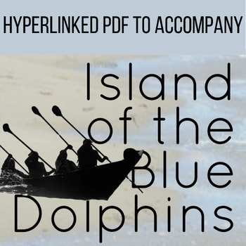 Preview of Island of the Blue Dolphins — Hyperlinked PDF novel study