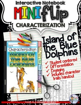 Preview of Island of the Blue Dolphins: Interactive Notebook Characterization Mini Flip