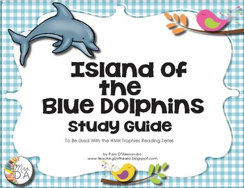Preview of Island of the Blue Dolphins Study Guide/Unit 5th Grade