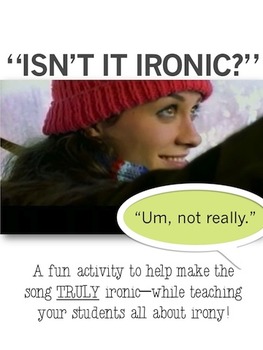Preview of "Isn't It Ironic?" FREEBIE--Fun, Creative Irony Activity
