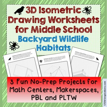 Preview of Isometric Drawing Worksheets for Middle School - Backyard Wildlife Habitat