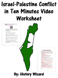 Israel-Palestine Conflict in Ten Minutes Video Worksheet