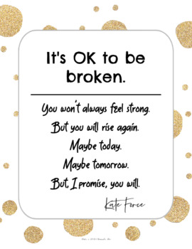 Preview of It Is OK To Be Broken...  But You Will Rise Again Poster PERSISTENCE SEL 8.5X11