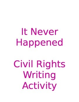 Preview of It Never Happened Civil Rights Writing Activity