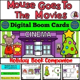 It You Take A Mouse To The Movies Holiday BOOM Cards