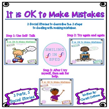 Preview of It is OK to Make Mistakes (3 PARTS, 3 SOCIAL STORIES)