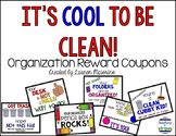 It's Cool to Be Clean: Personal Organization Reward Coupons