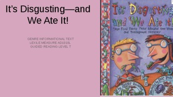 It's Disgusting—and We Ate It!- Module 8: Food for Thought Focal text grade  4