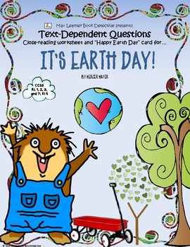 Preview of It's Earth Day!: Text-Dependent Questions and More!