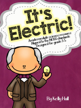 Preview of It's Electric!: NGSS Intermediate Electricity Unit