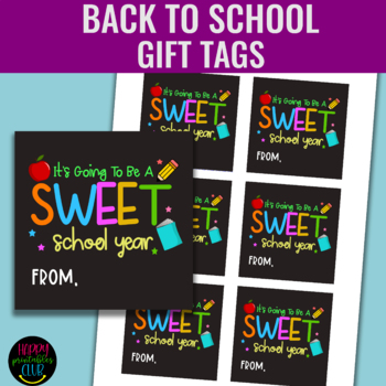 It's Going to Be a Sweet School Year Gift Tag I Back to School Teacher ...