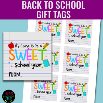 Preview of It's Going to Be a Sweet School Year Gift Tag I Back to School Teacher Gift Tags