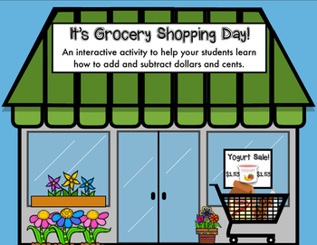 Preview of It's Grocery Shopping Day! Adding and Subtracting Money Part 3