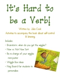 It's Hard to be a Verb!