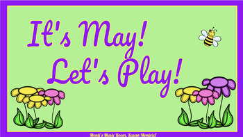 Preview of It's May! Let's Play! -Vocal Canon, Orff, ukulele, lesson plans K-5, movement