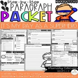 It's My Day as a Superhero | Step by Step Paragraph Packet