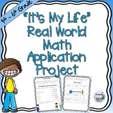 It's My Life Real World Math Application Project 4th 5th 6