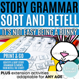 It's Not Easy Being a Bunny Book Companion Story Grammar S