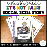 It’s Not Fair - A Social Skills Story PBIS Tool for Approp