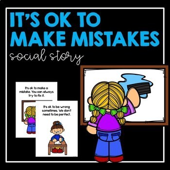 It's Okay to Make Mistakes: How My Students and I Benefit From My