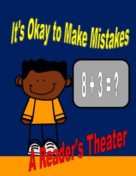 Preview of It's Okay to Make Mistakes  --  A Reader's Theater