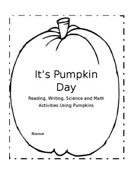 Preview of It's Pumpkin Day- A Cross-Curricular Packet