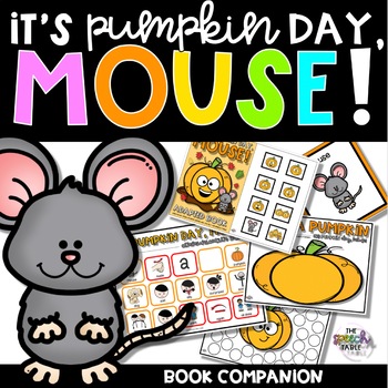 Preview of It's Pumpkin Day, Mouse! - Book Companion