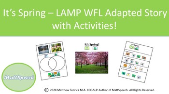 Preview of It's Spring! LAMP WFL Adapted Story with Activites!