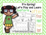 It's Spring! Let's Learn Before and After. Sequencing (Preschool)