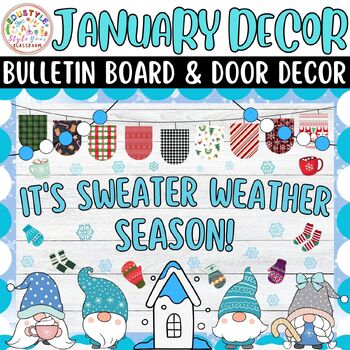 Preview of It's Sweater Weather Season: January & New Year Bulletin Boards & Door Decor Kit