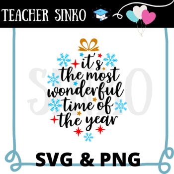 Download It S The Most Wonderful Time Of The Year Svg By Jessicaus Tpt