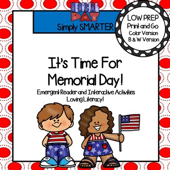 Preview of It's Time For Memorial Day Emergent Reader Book AND Interactive Activities