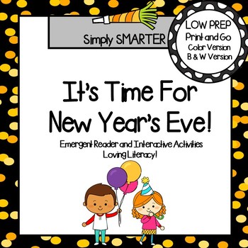 Preview of It's Time For New Year's Eve Emergent Reader Book AND Interactive Activities