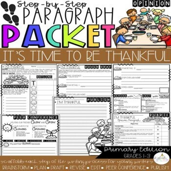 Preview of It's Time to Be Thankful | Step by Step Paragraph Packet | Opinion Writing