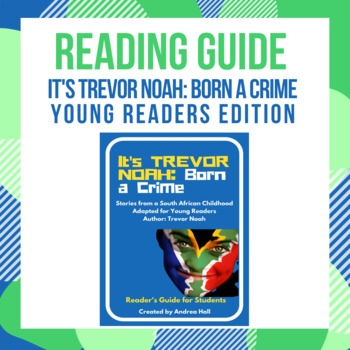 Preview of It's Trevor Noah: Born a Crime (For Young Readers) Reading Guide