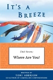 It's a Breeze Unit 7: Where Are You?