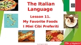 Italian 11 - Advanced - Favorite Foods I