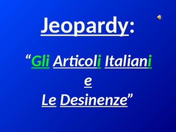 Preview of Italian Articles and Noun Endings Jeopardy Game