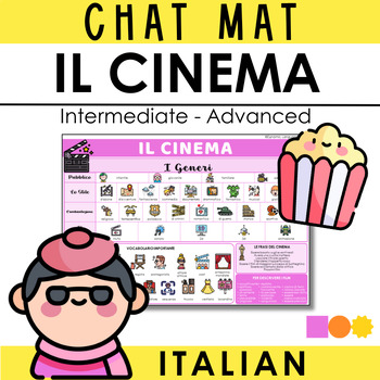 Preview of Italian Chat Mat - Il Cinema - Intermediate / Advanced Italian Learners - Output