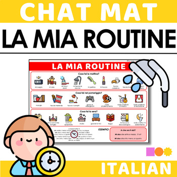 Preview of Italian Chat Mat - La Mia Routine Quotidiana - Telling the Time & Talk Routines