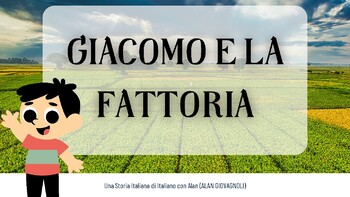 Preview of Italian Children's book on the farm and its animals - "GIACOMO E LA FATTORIA"