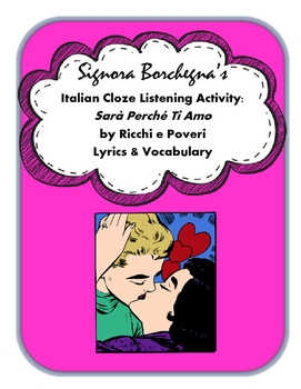 Preview of Sara' Perche' Ti Amo: Italian Cloze Song Activity and Questions